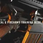 Welcome to the Tactical U Firearms Training blog