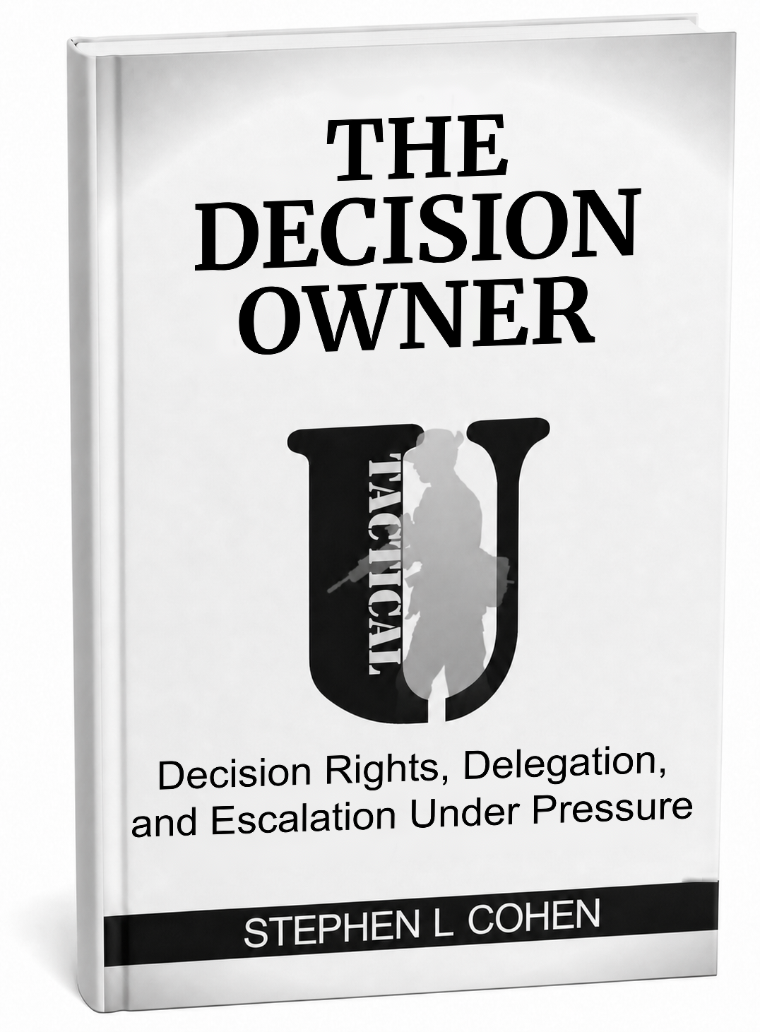 The Decision Owner by Stephen L Cohen shown as a silver-white hardcover book