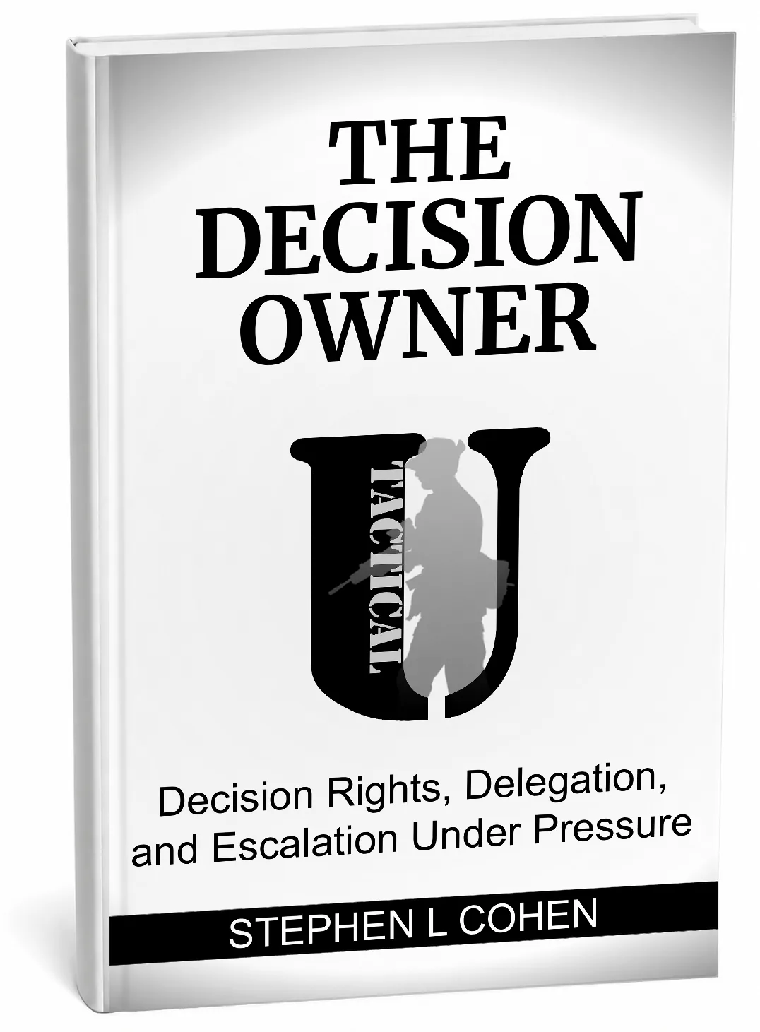 The Decision Owner book cover by Stephen L Cohen